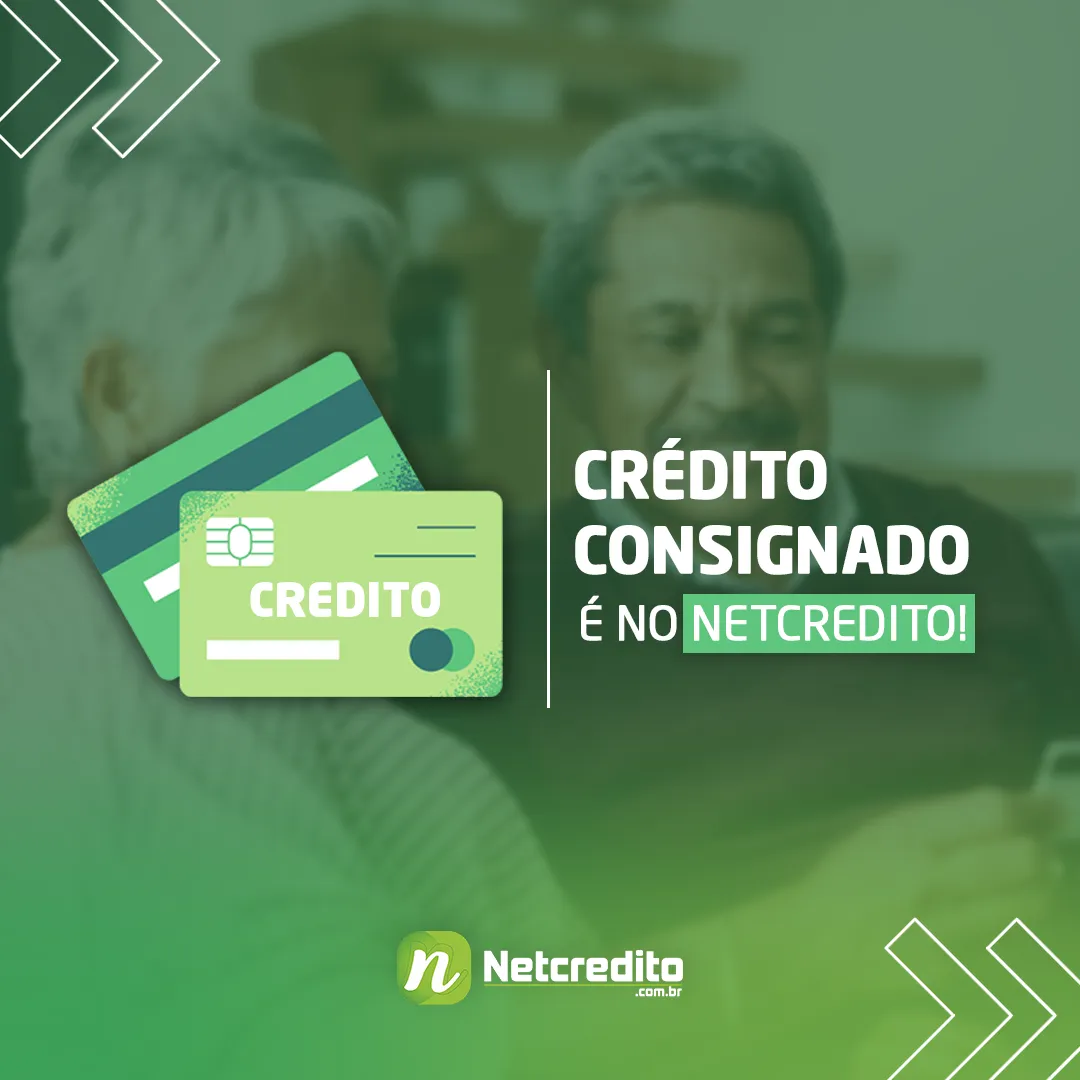 Crédito Consignado é no Netcredito!