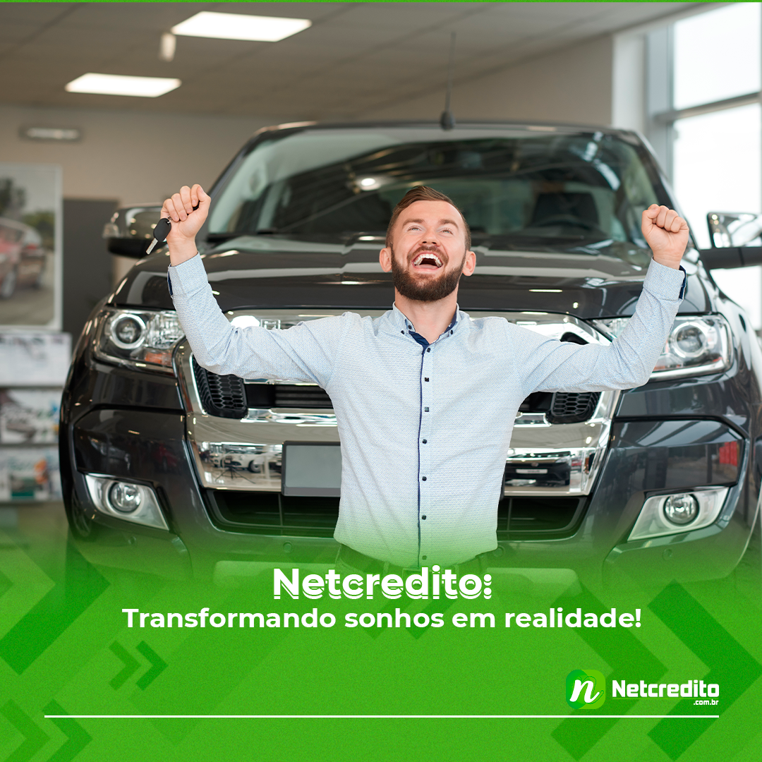 Netcredito: Transformando sonhos em realidade!