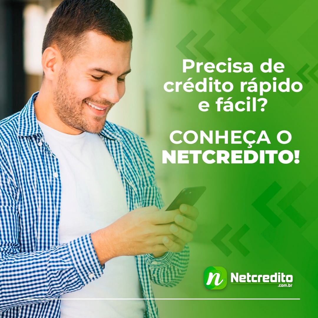 Precisa de crédito rápido e fácil? Conheça o Netcredito