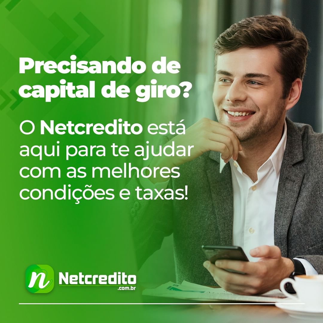 Precisando de capital de giro? O Netcredito está aqui para te ajudar com as melhores condições e tax