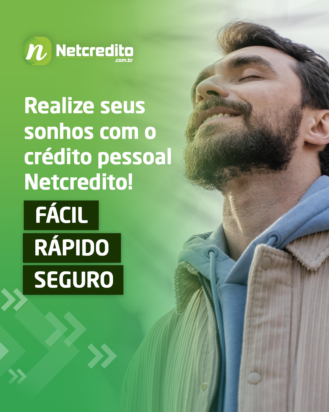 Realize seus sonhos com o crédito pessoal Netcredito – fácil, rápido e seguro.