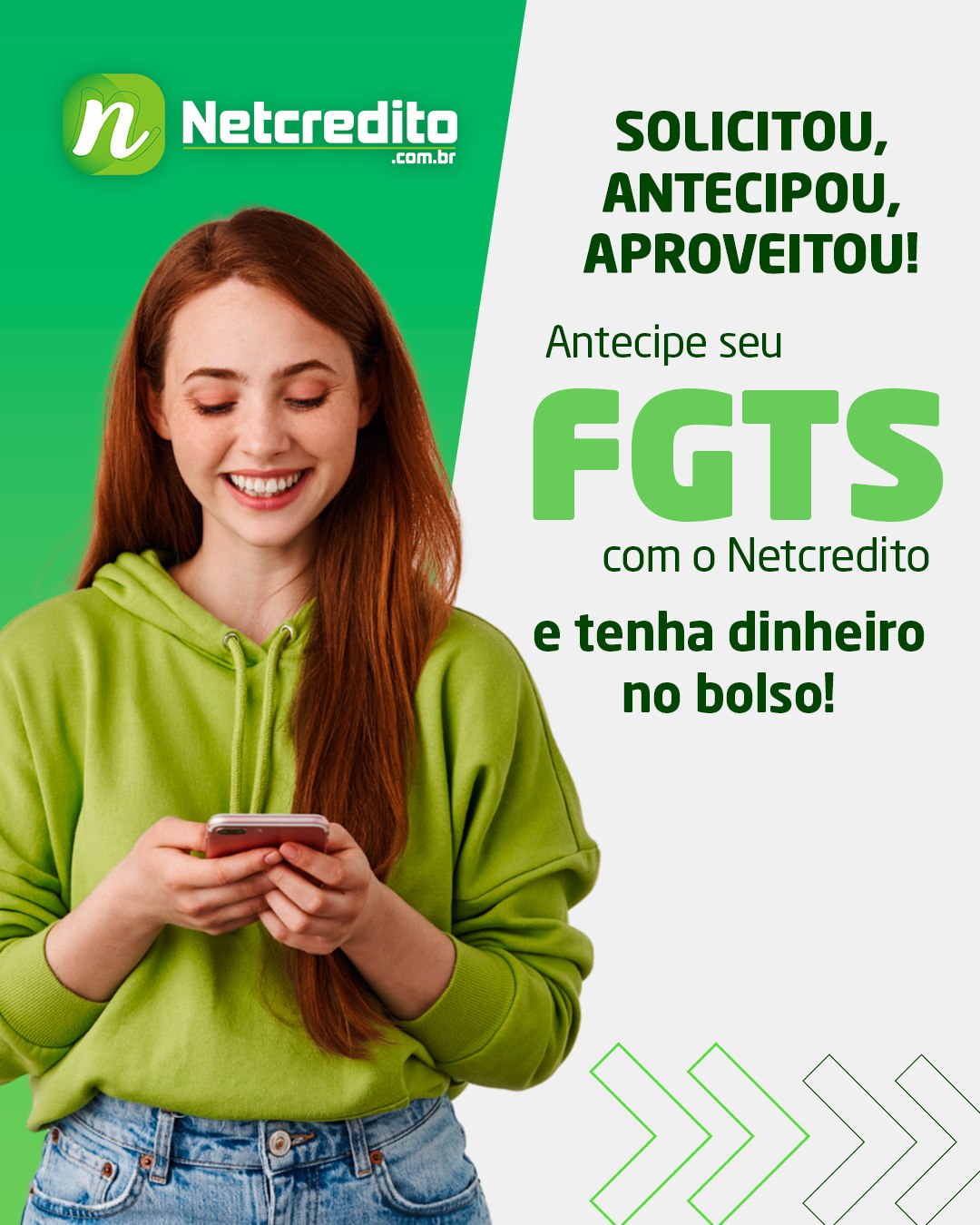 Solicitou, antecipou, aproveitou!