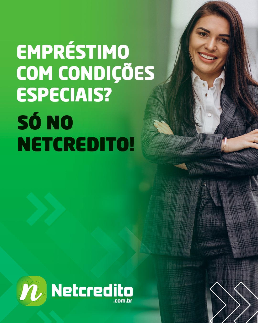 Empréstimo com condições especiais? Só no Netcredito