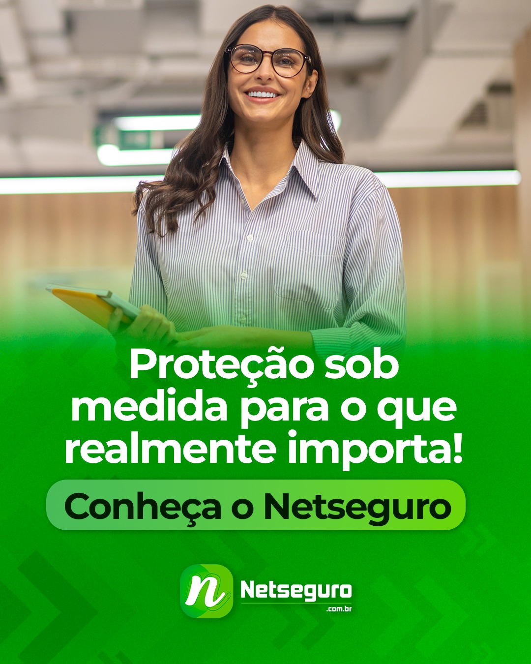 Proteção sob medida para você!