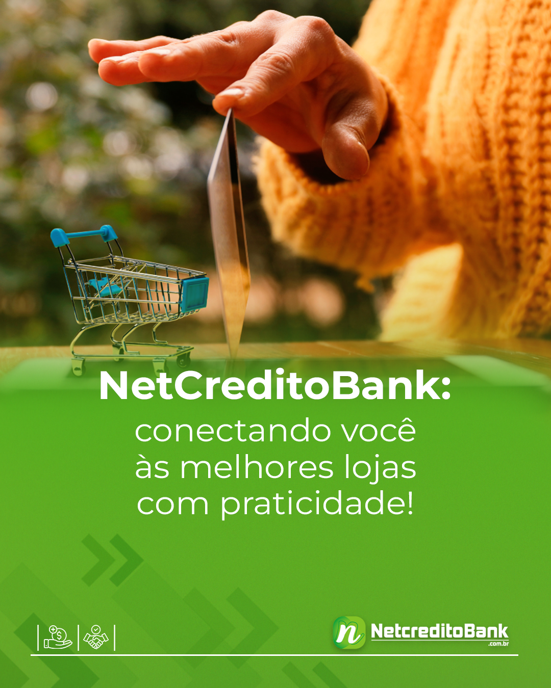 NETCREDITOBANK: conectando você ás melhores lojas com praticidade!