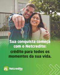 Sua conquista começa com o NETCREDITO