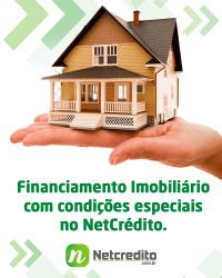 Financiamento imobiliário com condições especiais no NetCredito