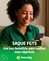 Saque FGTS: Use benefício para realizar seus objetivos