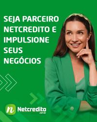 SEJA PARCEIRO NETCREDITO E IMPULSIONE SEUS NEGÓCIOS