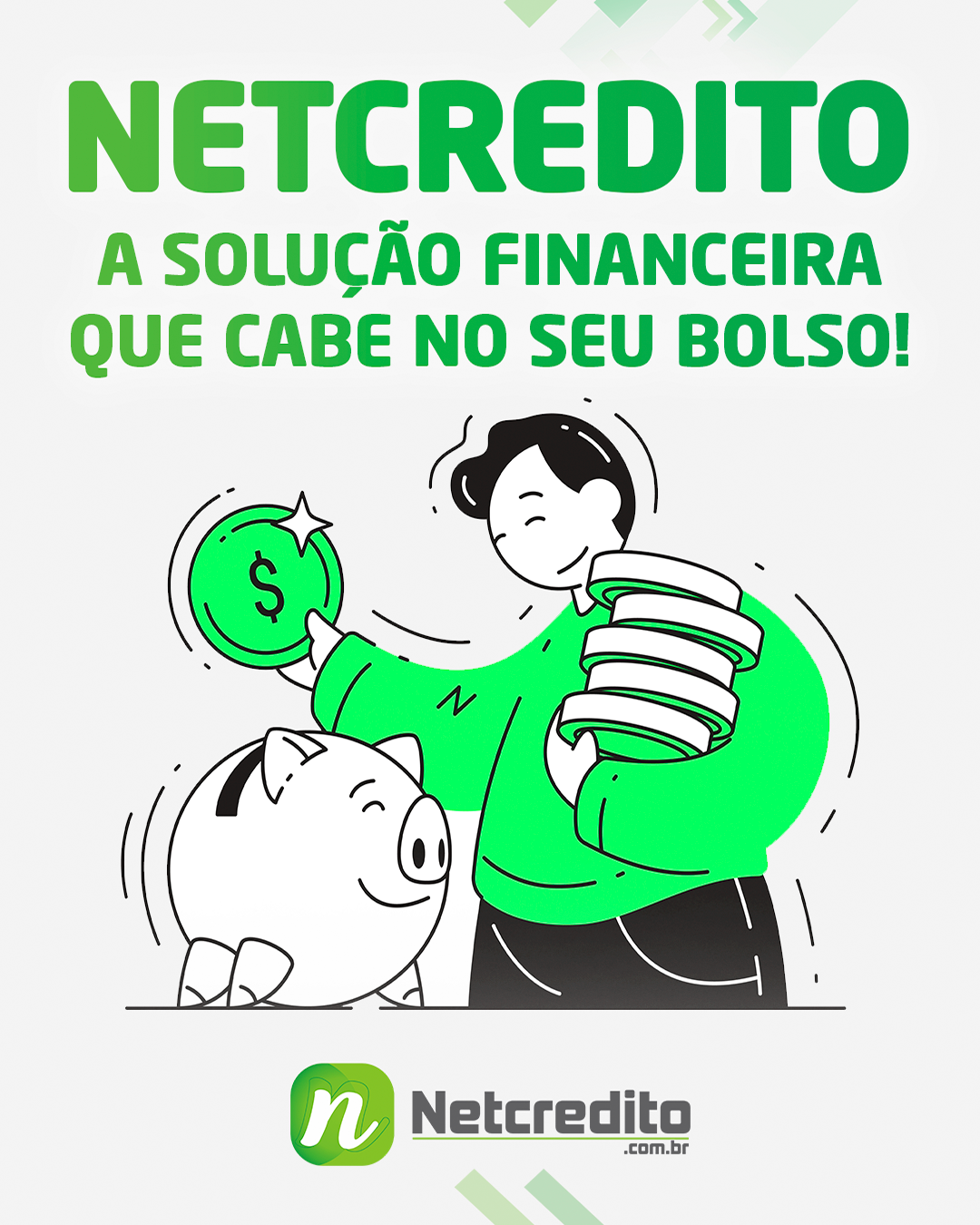 NETCREDITO A SOLUÇÃO FINANCEIRA QUE CABE NO SEU BOLSO!