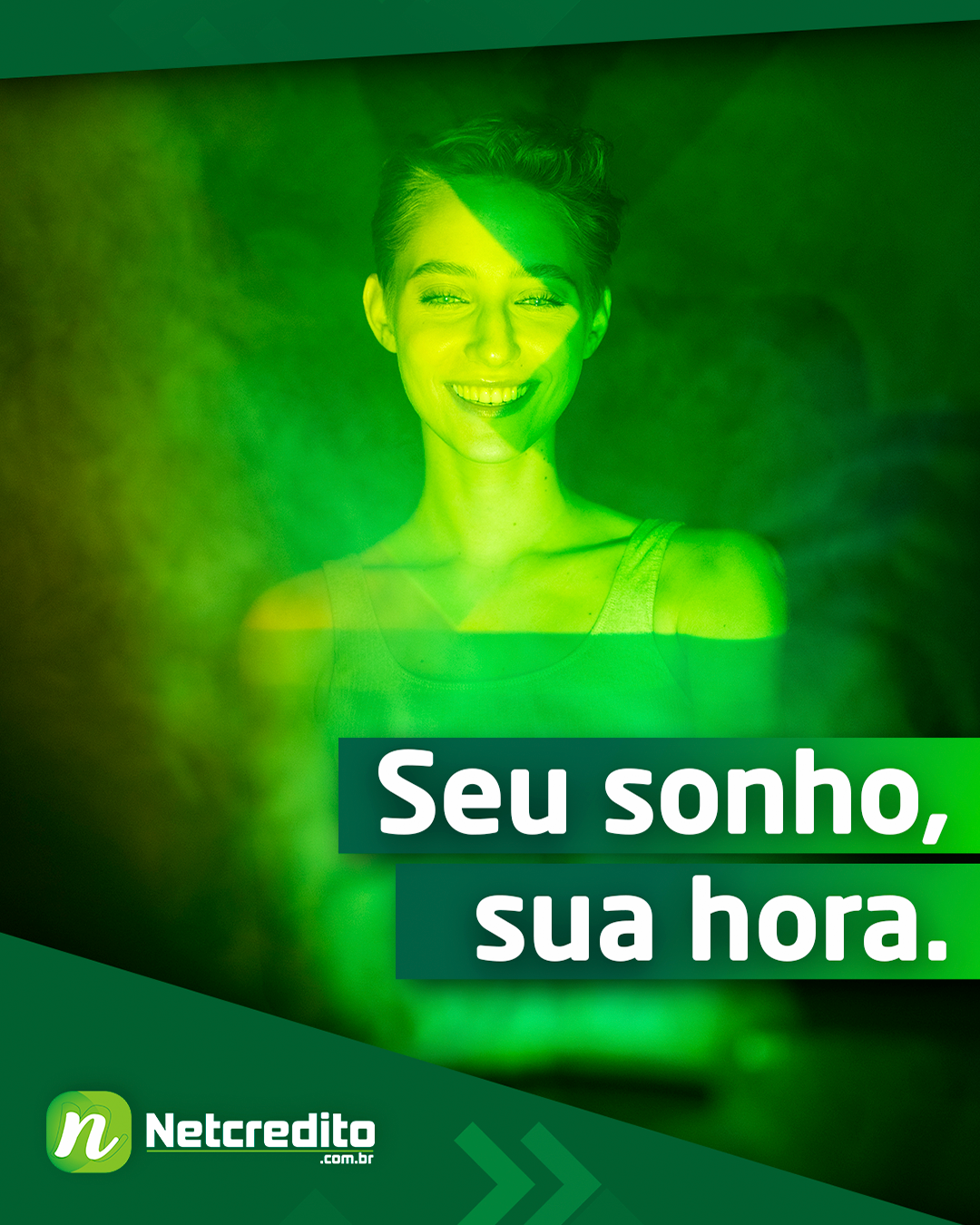 Seu sonho, sua hora.