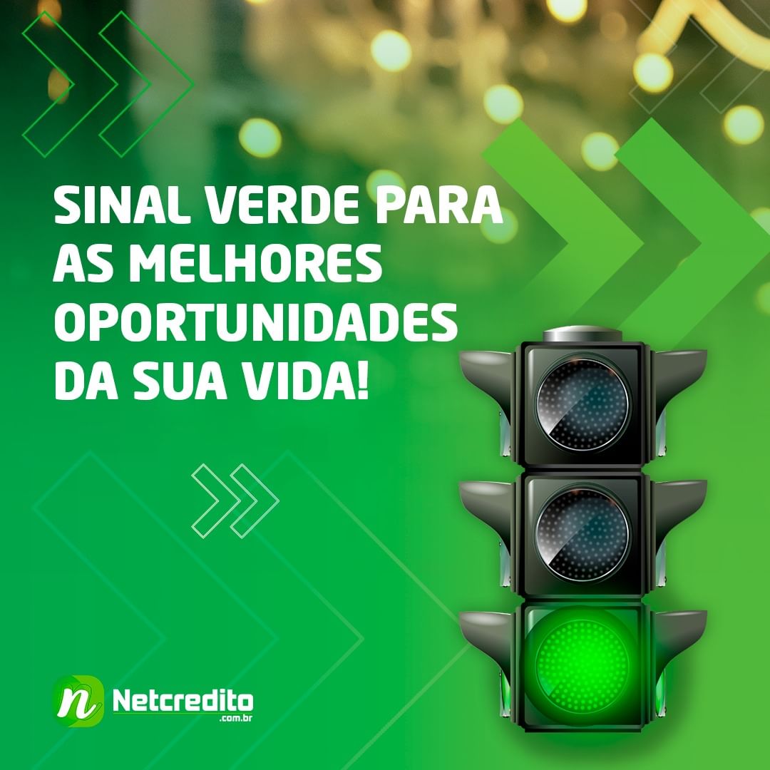 Sinal verde para as melhores oportunidades da sua vida!