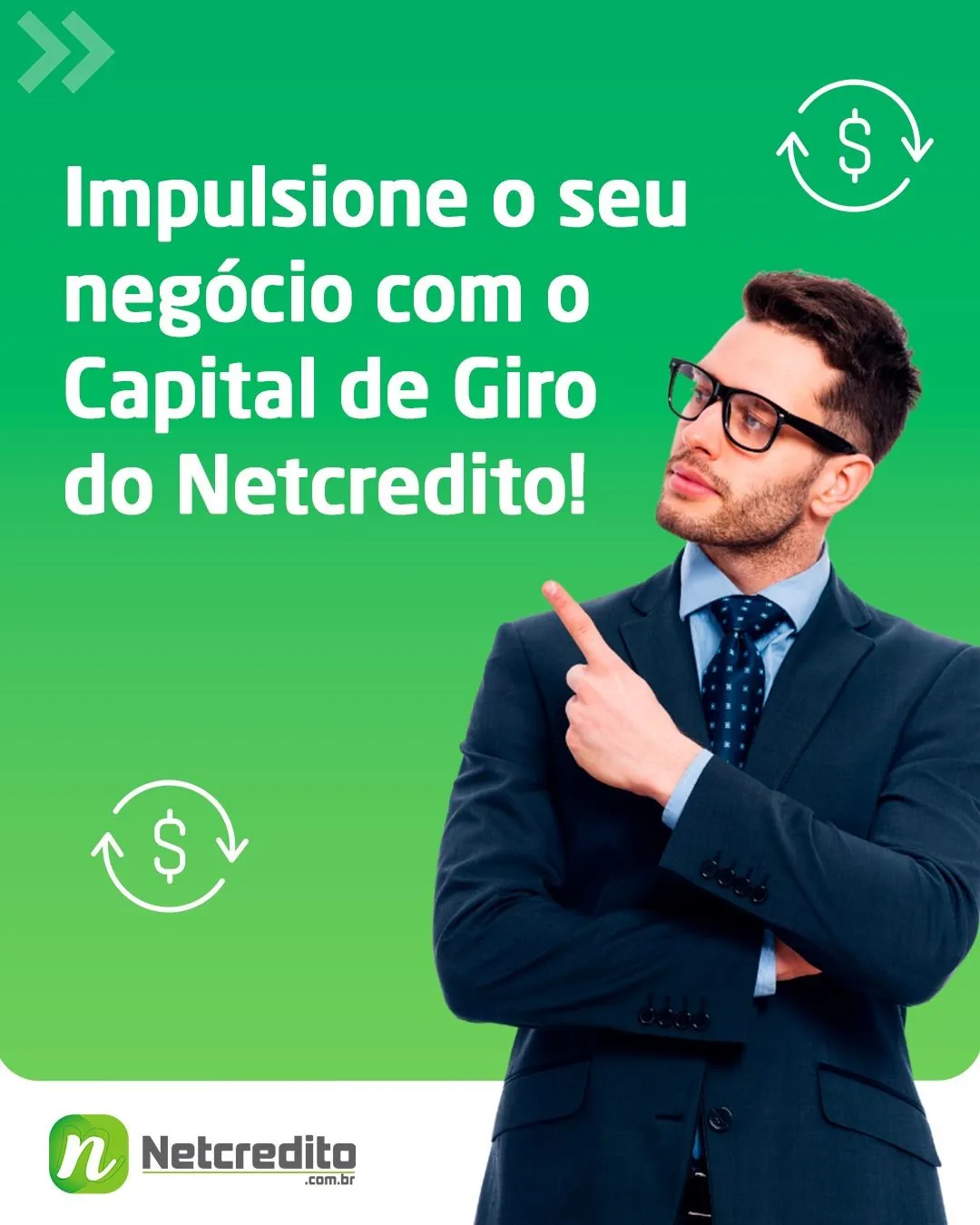 Impulsione o seu negócio com o capital de giro do Netcredito!